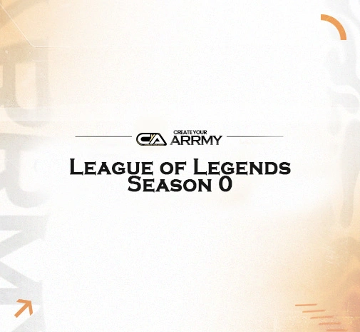 Liga LoL Create your arrMY! Season 0