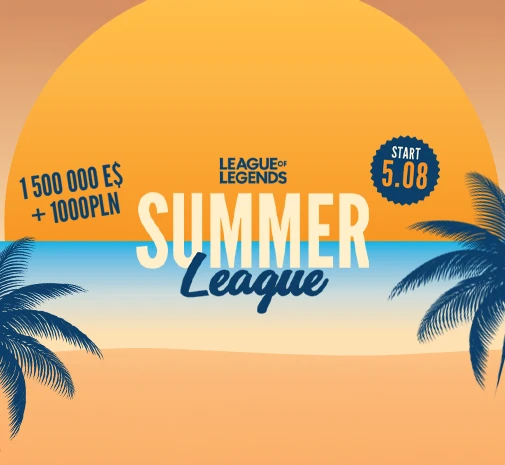 Turniej LoL SUMMER LEAGUE PLAYOFFS + FINALS